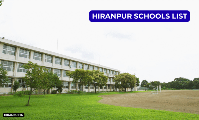 Best Schools in Hiranpur 2025 – CBSE and Government Schools List