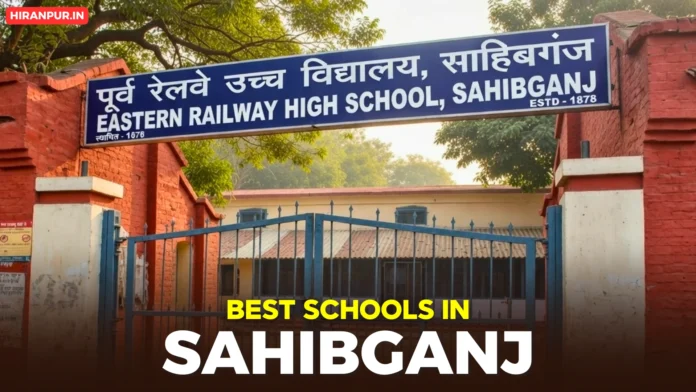 Best Schools In Sahibganj